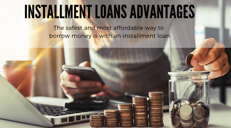 Installment loan is safe way to borrow