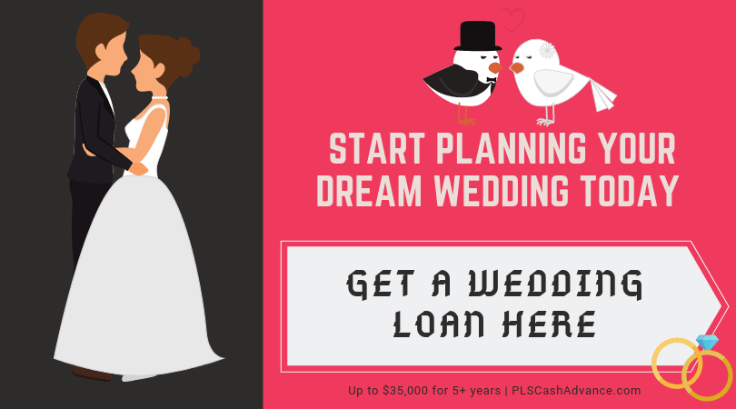 Start Planning Your Wedding with PLSCashAdvance Loan